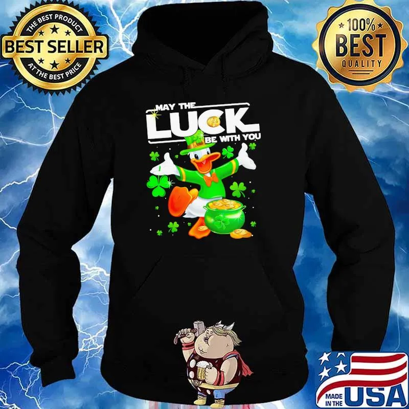 Donald May The Luck Be With You Patrick Day Shirt Hoodie