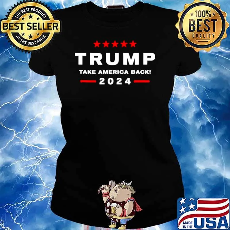 Donald Trump 2024 Take America Back Election Shirt Ladies tee