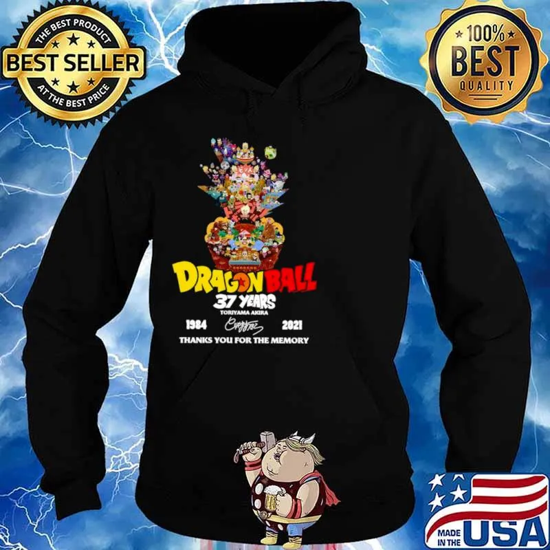 Dragon Ball 37 Years Toriyama Akira 1984 2021 Signature Thanks You For The Memories Hoodie