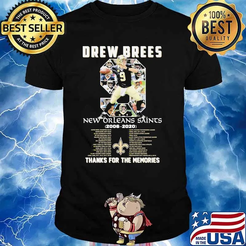 Drew Brees Legend New Orleans Saints Thanks For The Memoris Signature Shirt