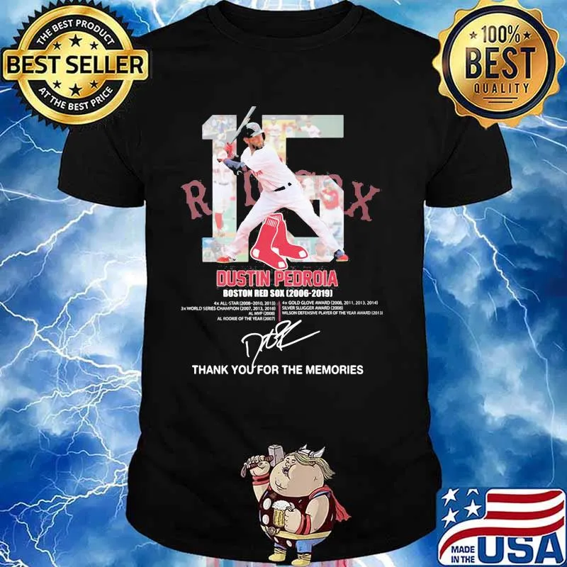 Dustin pedroia 2006 2019 thank you for the memories signature shirt