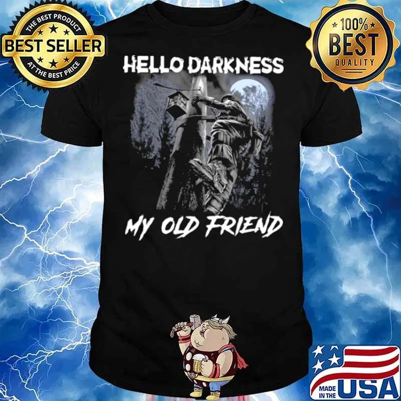 Electrician Hello Darkness My Old Friend shirt