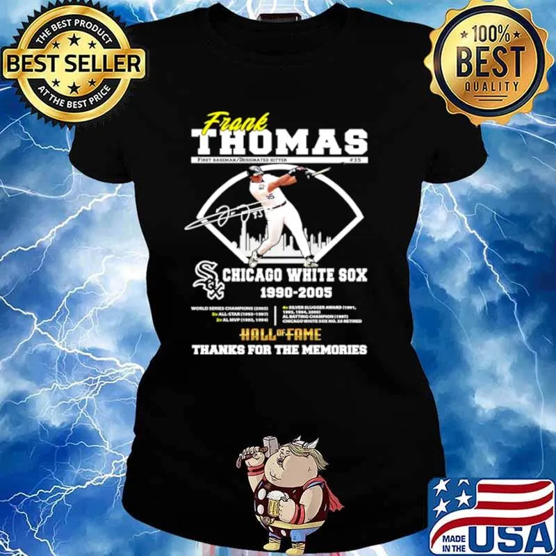 Frank Thomas Chicago White Sox 1990 2005 Hall Of Fame Thanks For The Memories Signature Shirt Ladies tee