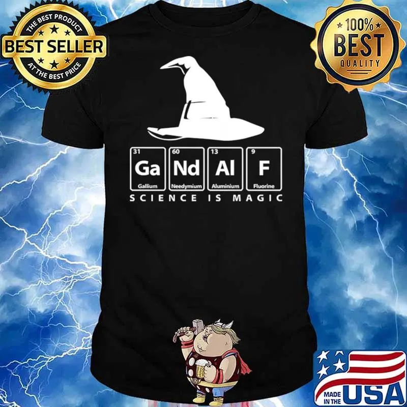 Gandalf science is magic shirt