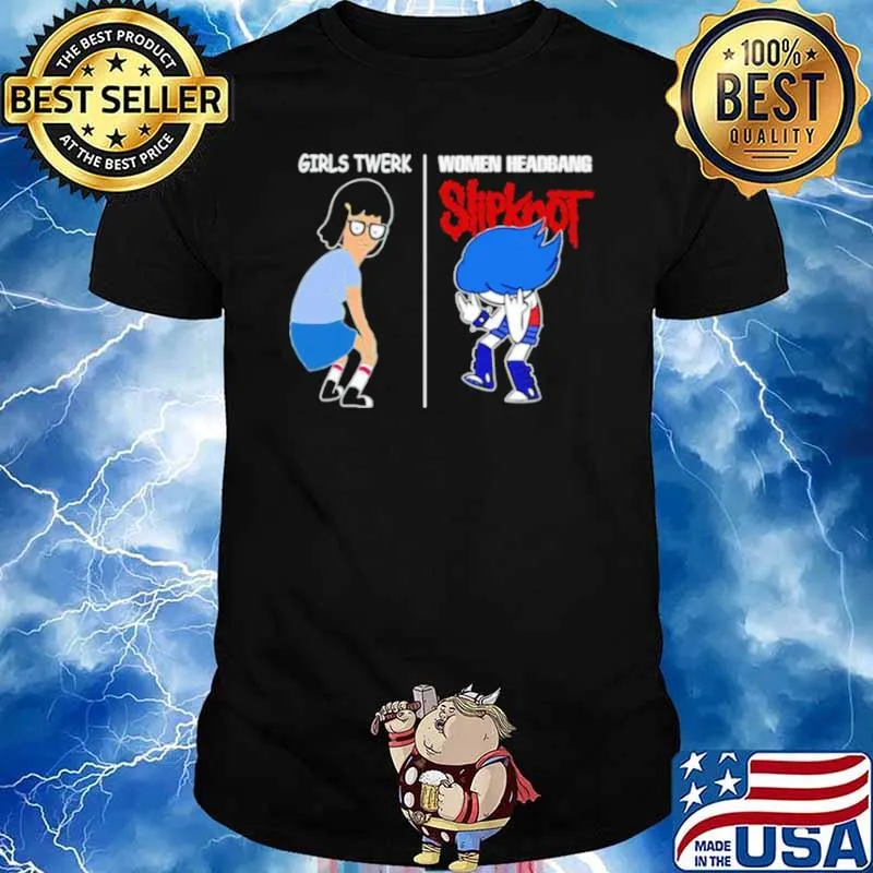 Girls twerk women headbang slipknot shirt