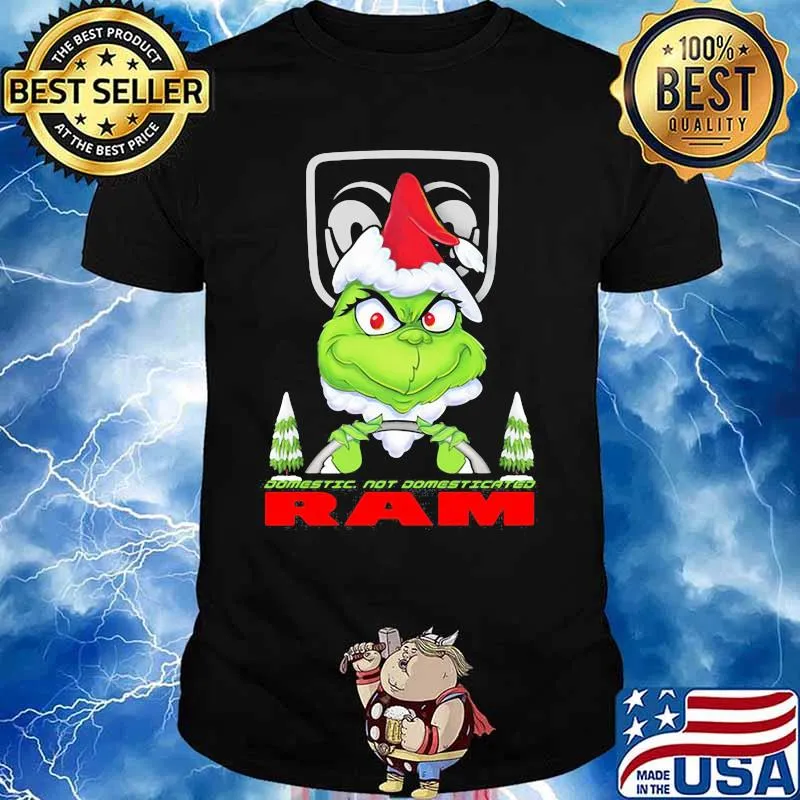 Grinch Biker Car Domestic Not Domesticated Ram Trucks Shirt