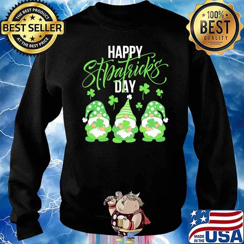 Happy St Patricks Day Lucky Three Gnome Shirt Sweater