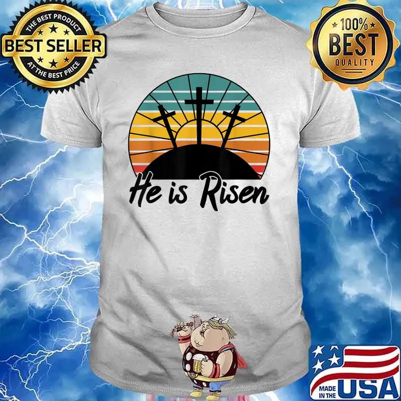 He Is Risen Jesus Christian Cross Religious Easter Vintage Shirt