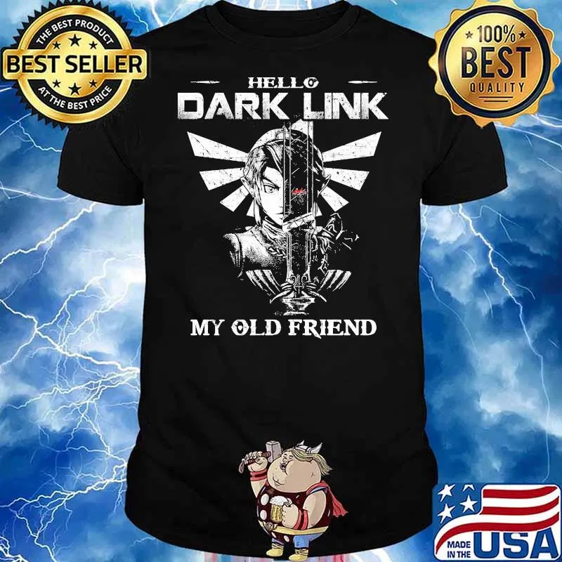 Hell dark link my old friend shirt
