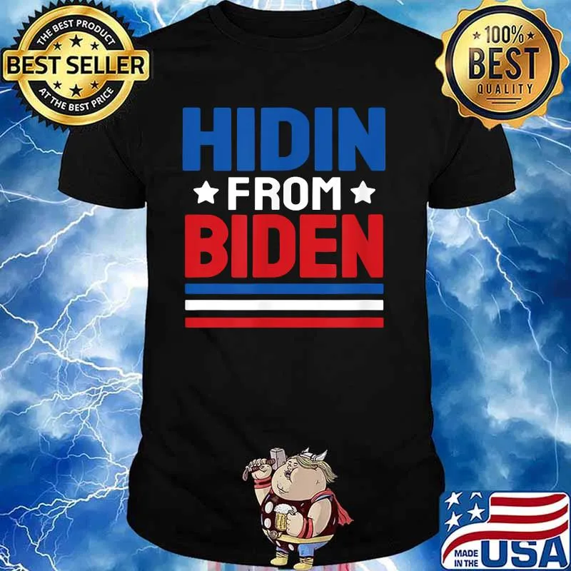 Hidin From Biden Us Flag Shirt