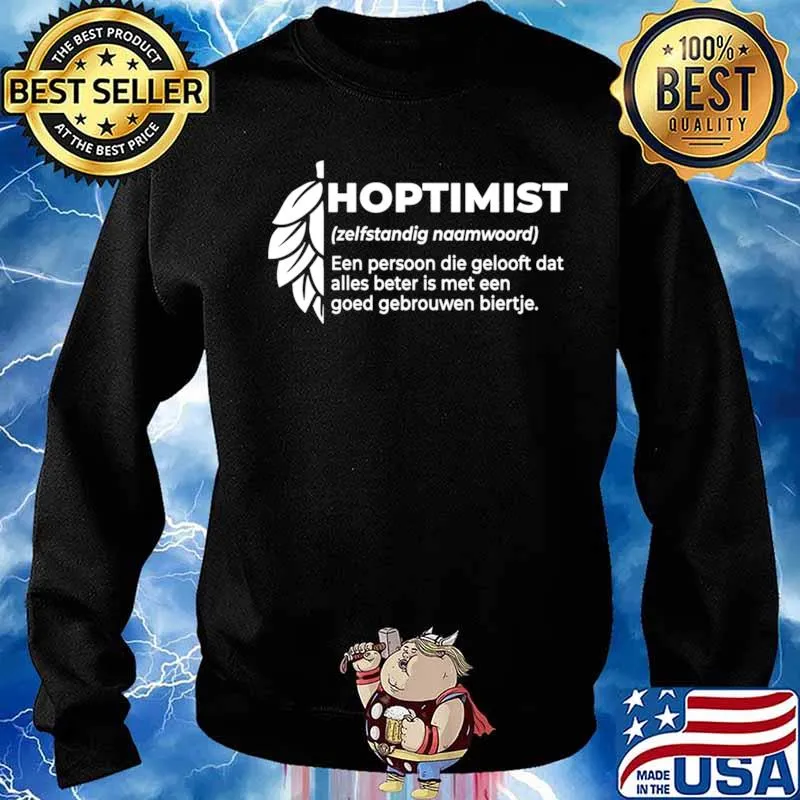 Hoptimist Een Persoon Die Gelooft Goed Gebroumen Biertje Sweater