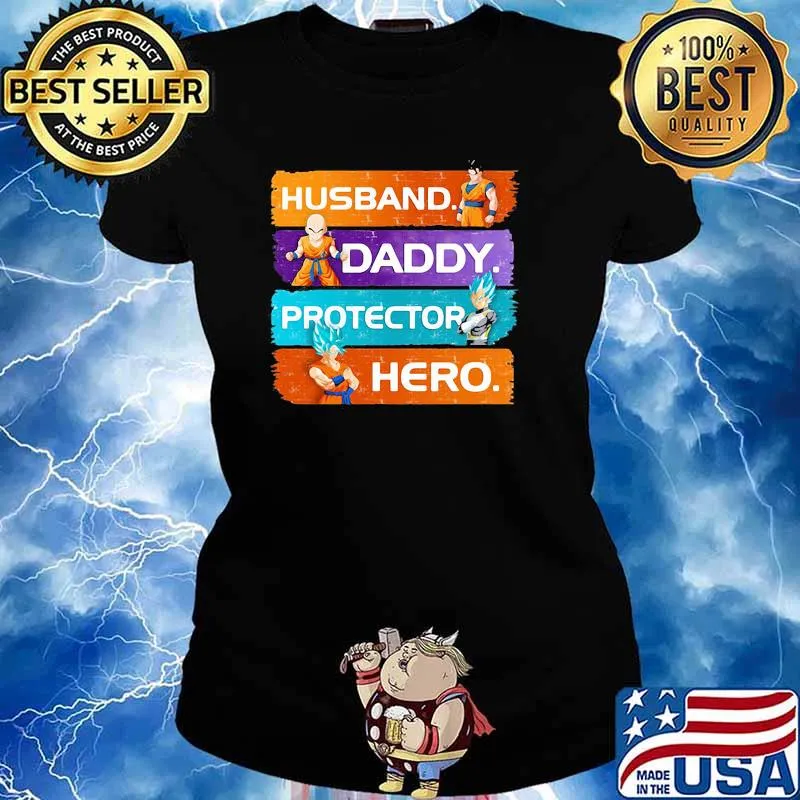Husband Son Gohan Daddy Protector Hero Son Goku Dragon Ball Shirt Ladies tee