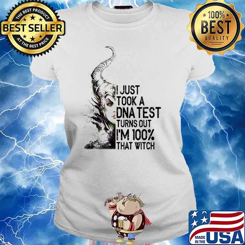 I Just Took A Dna Test Turns Out I’m 100% That Witch Villain Shirt Ladies tee