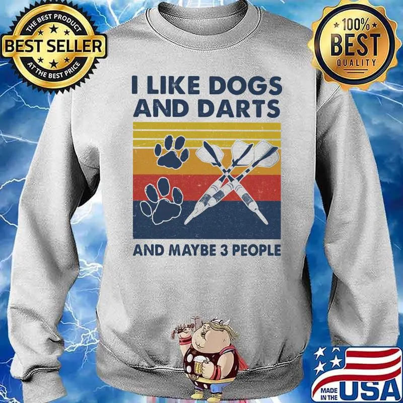 I Like Dogs And Darts And Maybe 3 People Vintage Shirt Sweater