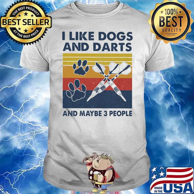 I Like Dogs And Darts And Maybe 3 People Vintage Shirt