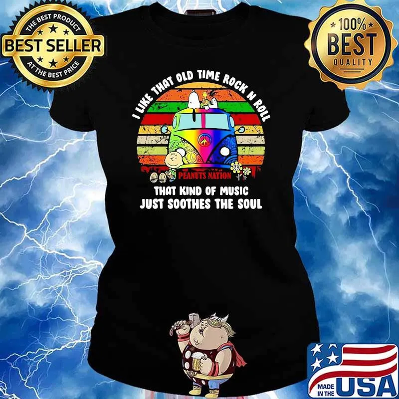 I Like That Old Time Rock N Roll That Kind Of Music Just Soothes The Soul Hippie Bus Snoopy Vintage Shirt Ladies tee