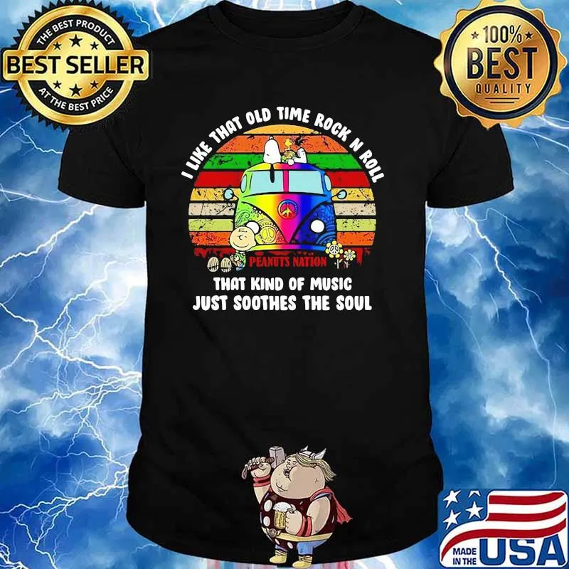 I Like That Old Time Rock N Roll That Kind Of Music Just Soothes The Soul Hippie Bus Snoopy Vintage Shirt
