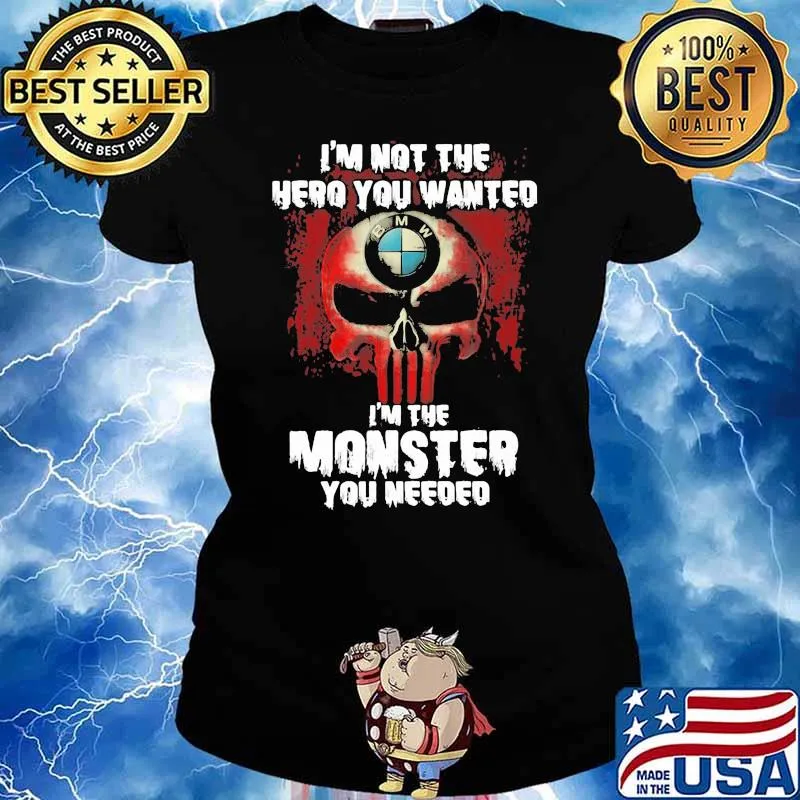 I’m Not The Hero You Wanted I’m The Monster You Needed Punisher With Bmw Motorrad Logo Shirt Ladies tee