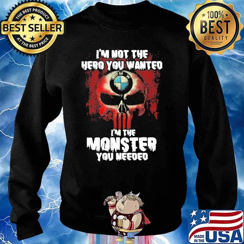 I’m Not The Hero You Wanted I’m The Monster You Needed Punisher With Bmw Motorrad Logo Shirt Sweater