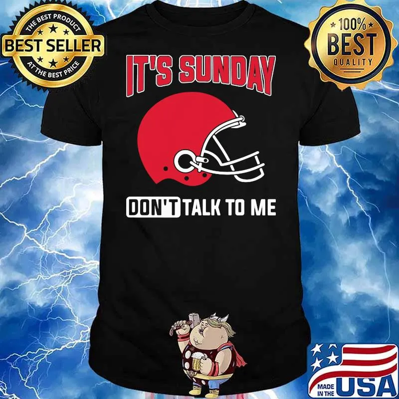 It’s Sunday don’t talk to me football shirt