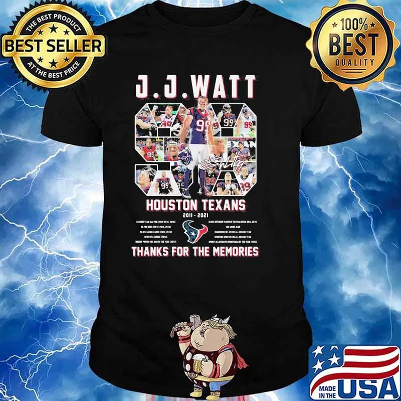 J.J.Watt Houston Texans 2011 2021 Thanks For The Memories Signature Shirt