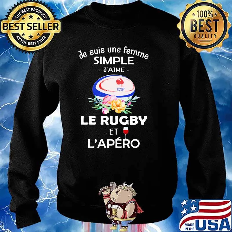 Je Suis Une Femme Simple Le Rugby Et L’apero Wine Flower Shirt Sweater