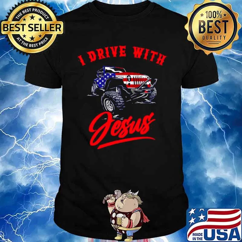 Jeep American Flag I Drive With Jesus shirt