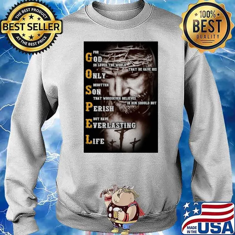 Jesus Gospel For God So Loved The World That He Gave His Only Sweater