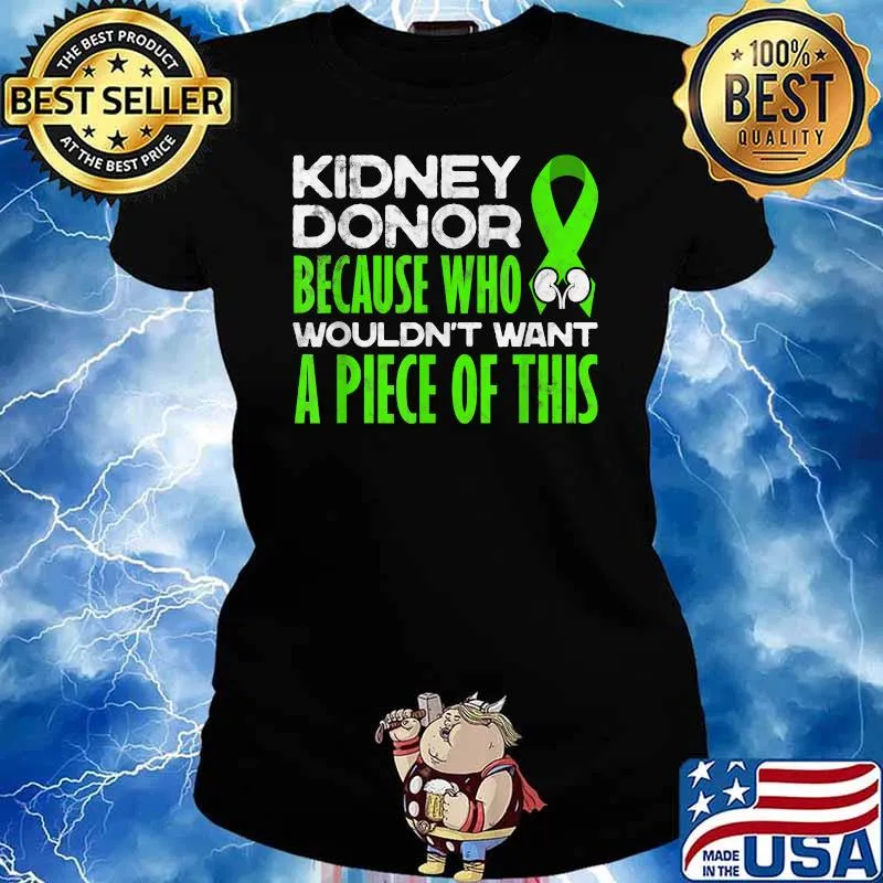 Kidney Donor Kidney Transplant Candidates Awareness Shirt Ladies tee