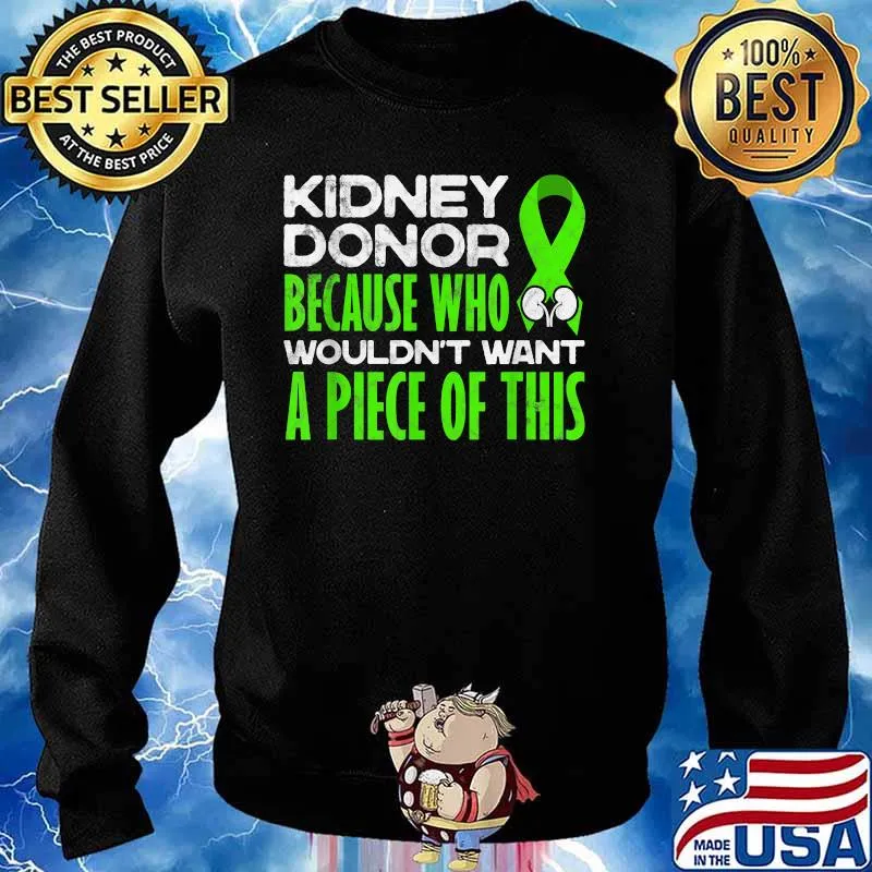 Kidney Donor Kidney Transplant Candidates Awareness Shirt Sweater