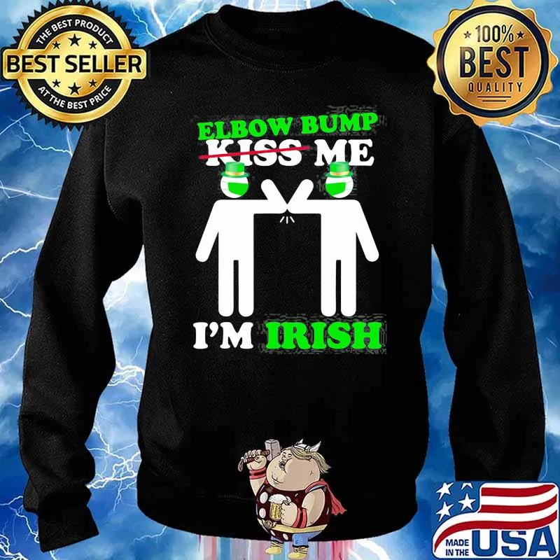 Kiss Elbow Bump Me I’m Irish Mask 2021 St Patrick’s Day Shirt Sweater