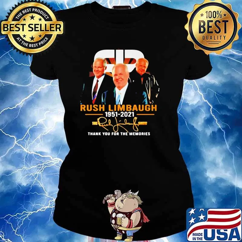 LEGEND RUSH LIMBAUGH 1951-2021 SIGNATURE THANK YOU FOR THE MEMORIES SHIRT Ladies tee