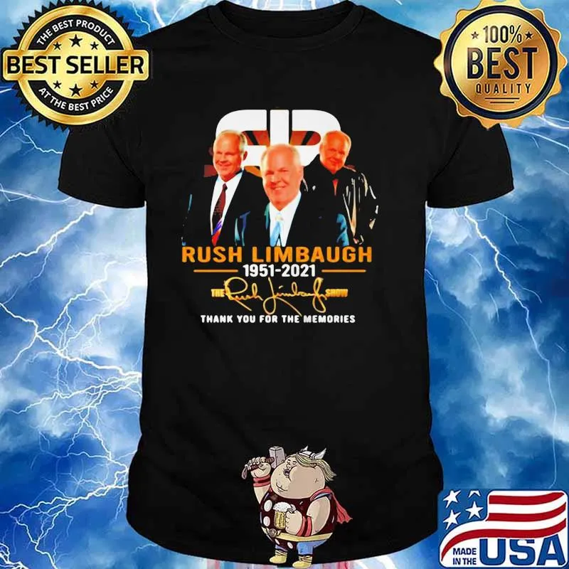 LEGEND RUSH LIMBAUGH 1951-2021 SIGNATURE THANK YOU FOR THE MEMORIES SHIRT Unisex