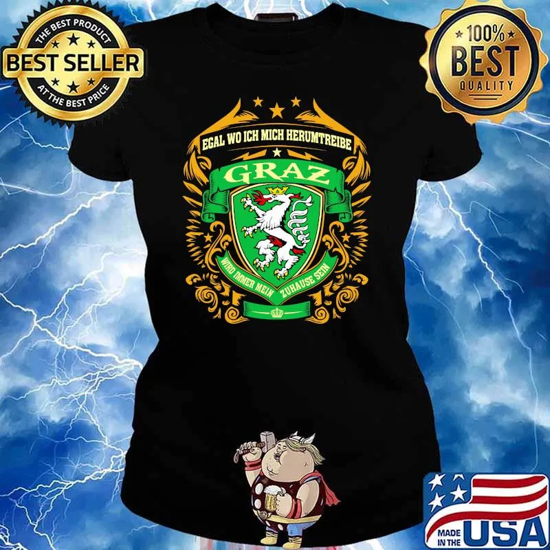 Logo Graz Wird Imeer Mein Zuhause Sein Shirt Ladies tee