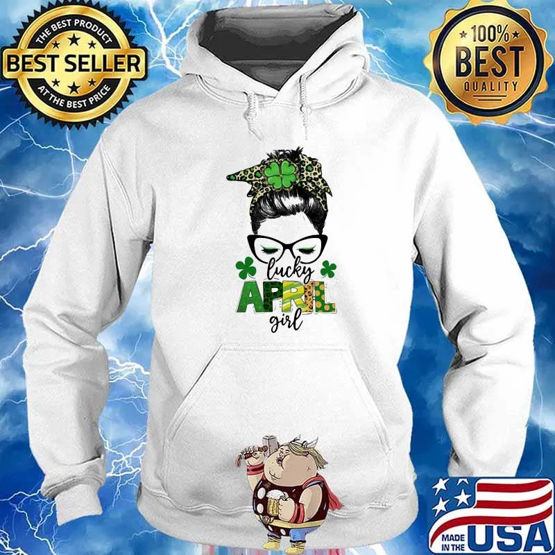 Lucky April Girl Patricks Day Shirt Hoodie