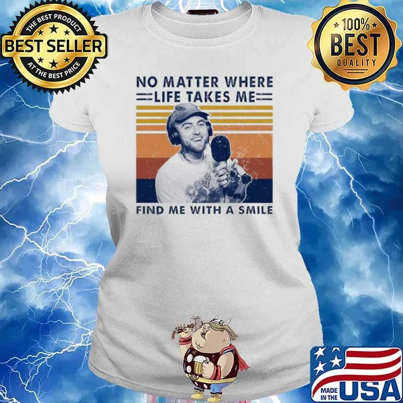 Mac Miller No Matter Where Life Takes Me Find Me With A Smile Vintage Ladies tee