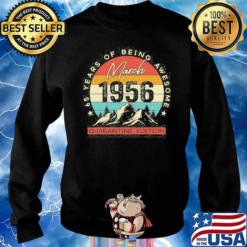 March 1956 Vintage 65 Years Old Retro Of Being Awesome Quaran Edition Shirt Sweater