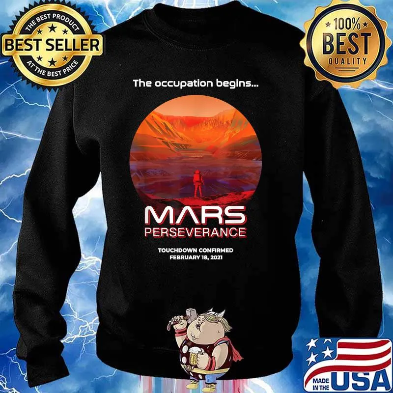Mars Perseverance Rover Occupy Mars Landing Nasa Shirt Sweater
