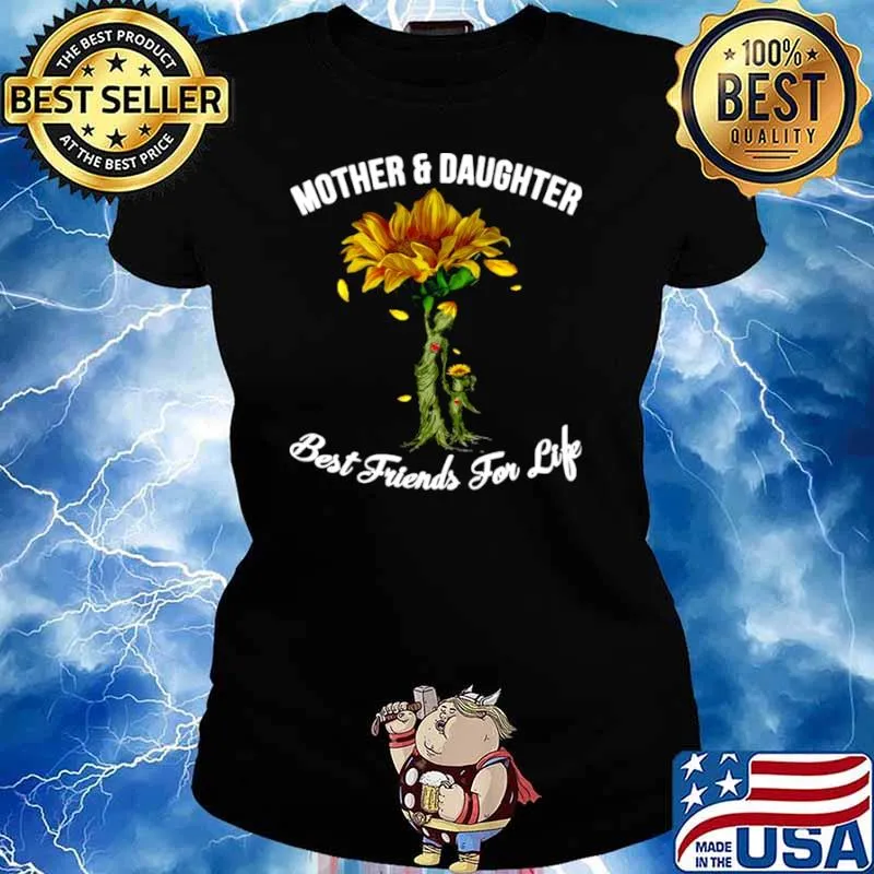 Mother And Daughter Sunflower Best Friends For Life Ladies tee