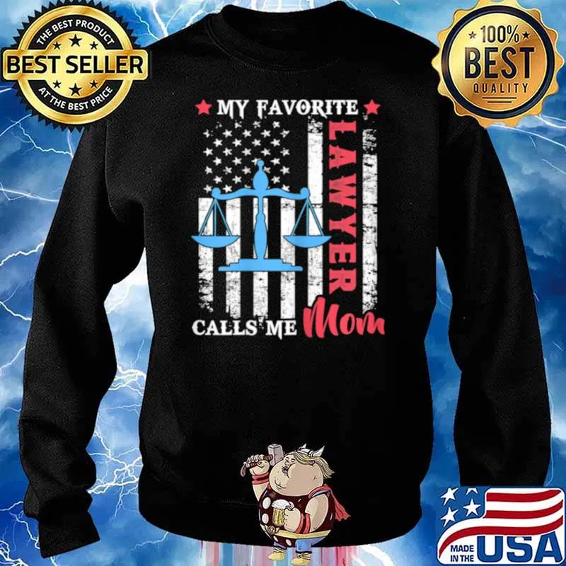 My Favorite Lawyer Calls Me Mom USA Flag Mother’s day Sweater