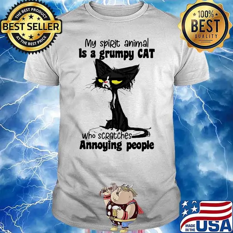 My Spirit Animal Is A Grumpy Cat Who Scratches Annoying People Black Cat Shirt