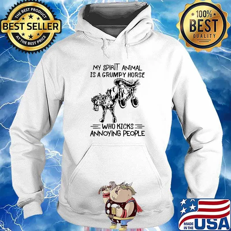My Spirit Animal Is A Grumpy Horse Who Kicks Annoying People Shirt Hoodie