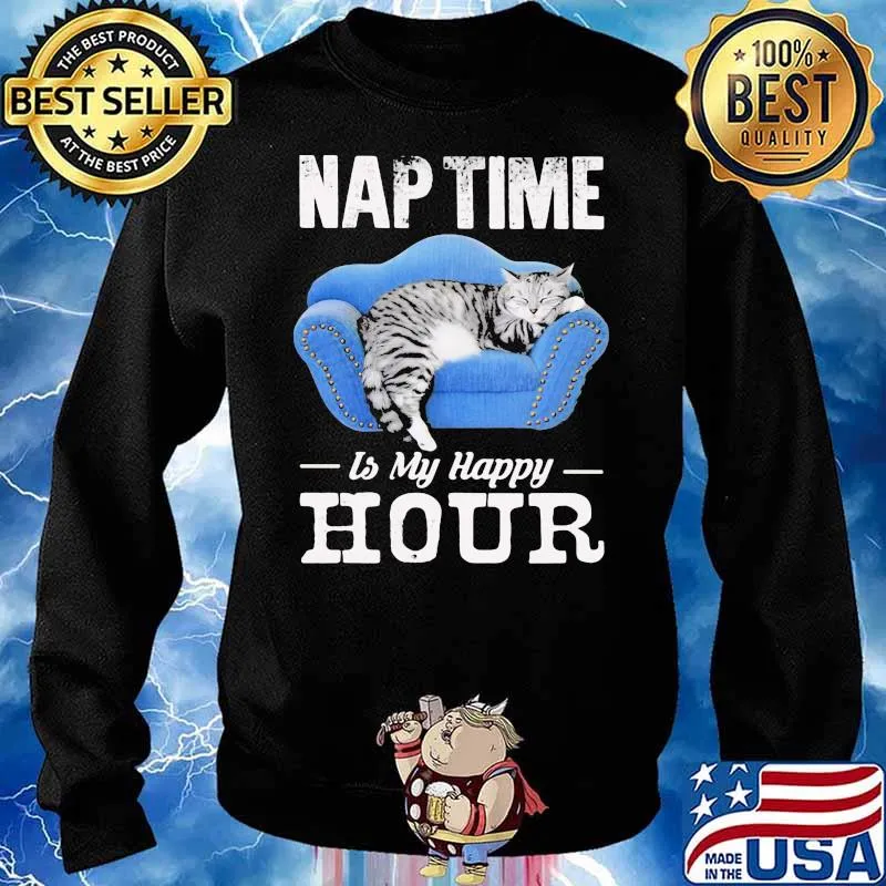 Nap time is my happy hour cat sleep in sofa Sweater