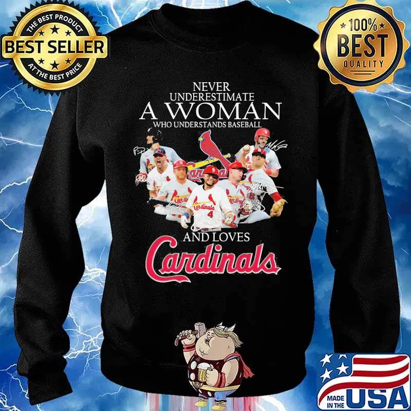 Never Underestimate A Woman Who Understand Baseball And Loves Cardinals Signature Shirt Sweater