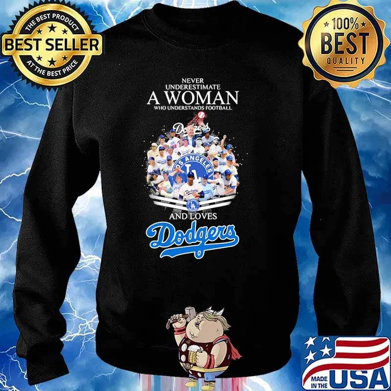 Never Underestimate A Woman Who Understands Football And Loves Dodgers Shirt Sweater