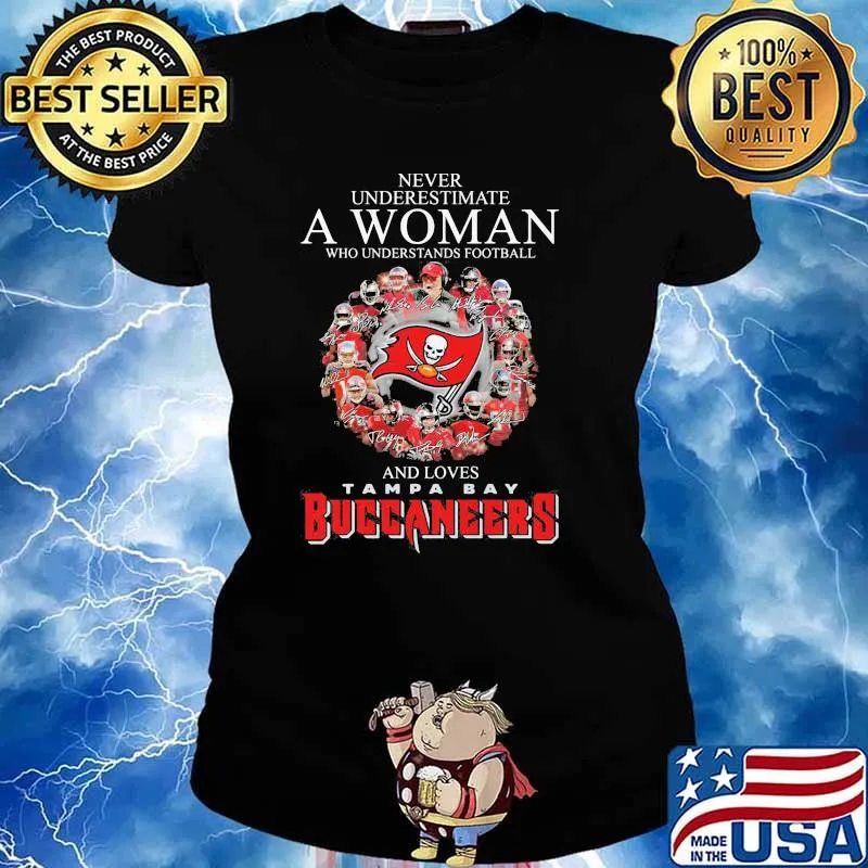Never Underestimate A Woman Who Understands Football And Loves Tampa Bay Buccaneers Flag Signature Shirt Ladies tee