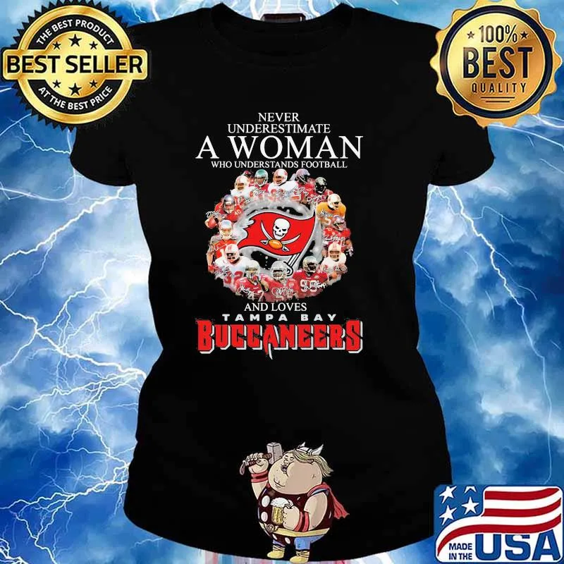 Never Underestimate A Woman Who Understands Football And Loves Tampa Bay Buccaneers Signature Flag Shirt Ladies tee