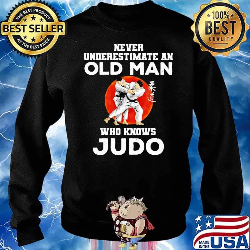 Never Underestimate An Old Man Who Knows Judo Moonblood Shirt Sweater