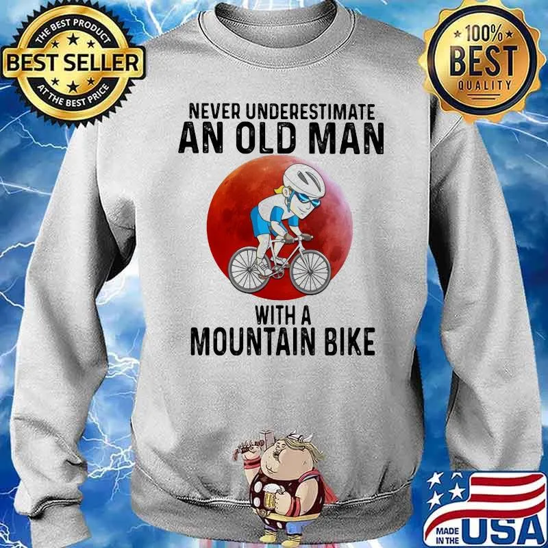 Never underestimate An Old Man With A Mountain Bike Shirt Sweater