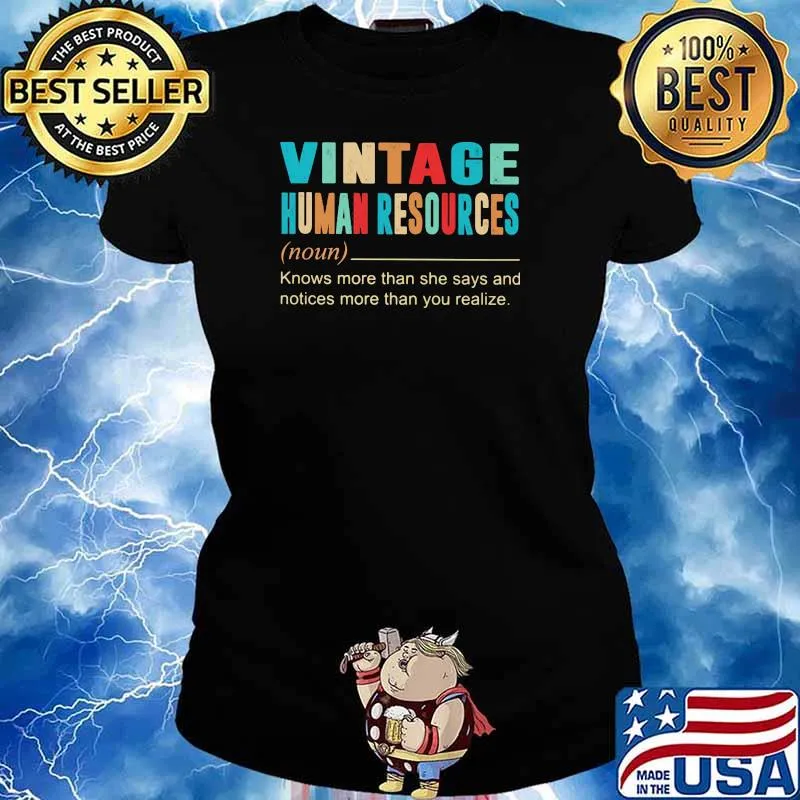 Noun Vintage Human Resources More Than She Says And Notices More Than You Realize Shirt Ladies tee